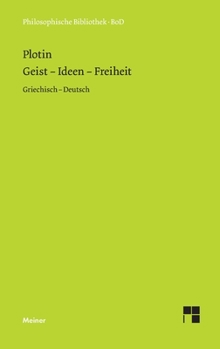 Paperback Geist - Ideen - Freiheit: Enneade V 9 und VI 8 [German] Book