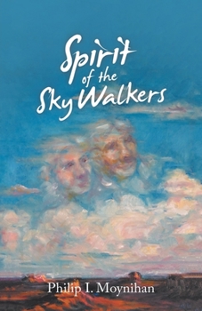 Paperback Spirit of the Sky Walkers Book