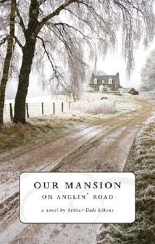 Paperback Our Mansion on Anglin' Road Book