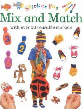 Paperback Mix and Match: With Over 50 Reusable Stickers [With 50 Reusable Stickers] Book