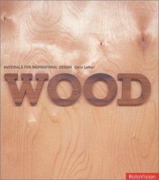 Hardcover Wood: Materials for Inspirational Design Book