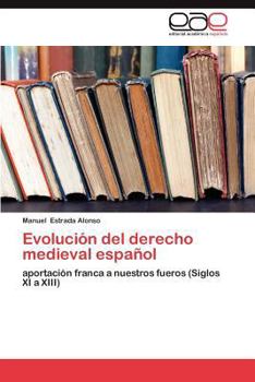 Paperback Evolucion del Derecho Medieval Espanol [Spanish] Book