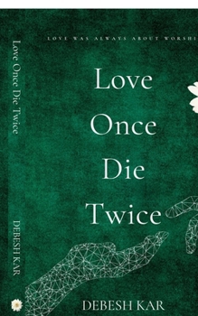 Paperback Love Once Die Twice Book
