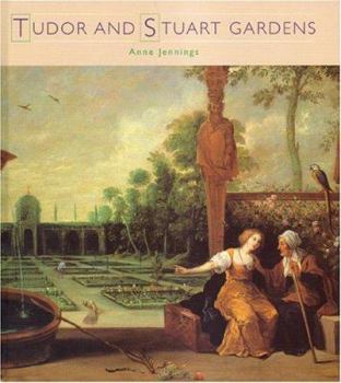 Hardcover Tudor and Stuart Gardens Book