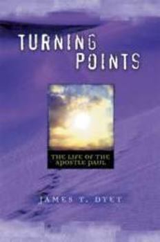 Paperback Turning Points the Life of the Apostle Paul Book