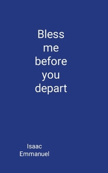 Paperback Bless me before you depart Book
