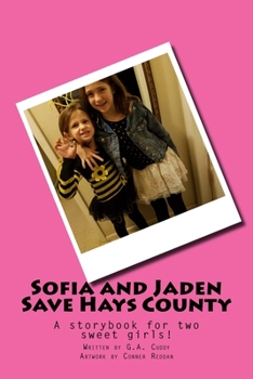 Paperback Sofia and Jaden Save Hays County Book