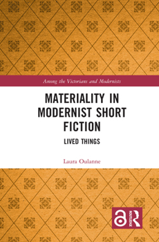 Paperback Materiality in Modernist Short Fiction: Lived Things Book