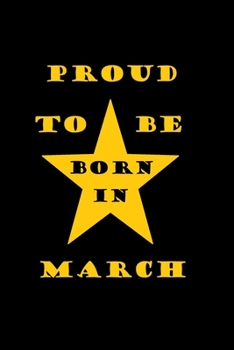 Paperback Proud to be born in MARCH Book