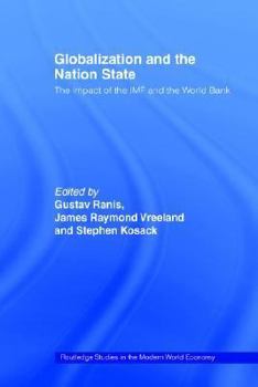 Paperback Globalization and the Nation State: The Impact of the IMF and the World Bank Book