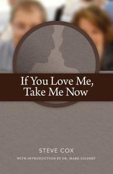 Paperback If You Love Me Take Me Now Book