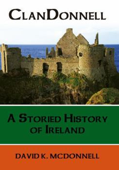 Paperback ClanDonnell: A Storied History of Ireland Book