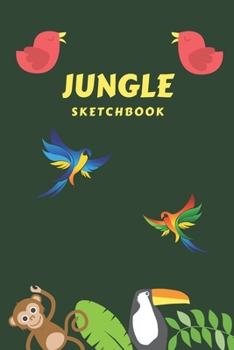 Paperback Jungle Sketchbook: Animal Sketchbook, A Memory Book to Draw and Write In For Kids, Blank Paper for Drawing, Creative Doodling, Painting, Book