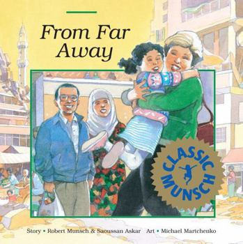 Hardcover From Far Away (Munsch for Kids) Book