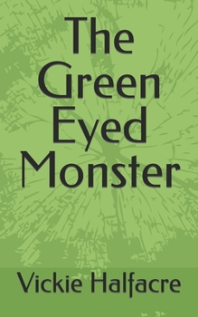 Paperback The Green Eyed Monster Book