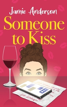 Paperback Someone to Kiss: A Hilarious and Heartening Romantic Comedy Book