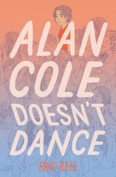 Hardcover Alan Cole Doesn't Dance Book