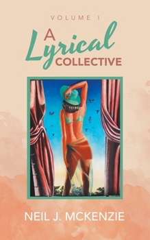 Paperback A Lyrical Collective: Volume I Book