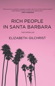 Hardcover Rich People in Santa Barbara Book