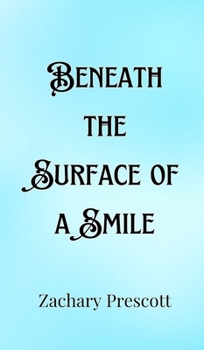 Hardcover Beneath the Surface of a Smile Book
