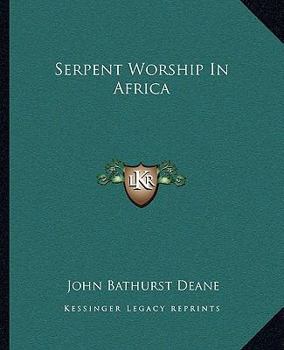 Paperback Serpent Worship In Africa Book