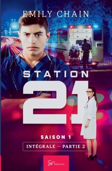 Paperback Station 21 - Saison 1: Intégrale: Partie 2: Episodes 6 à 10 [French] Book