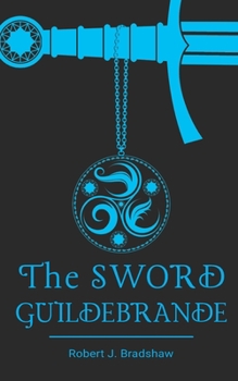 Paperback The Sword Guildebrande Book