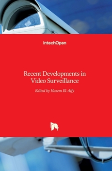 Hardcover Recent Developments in Video Surveillance Book