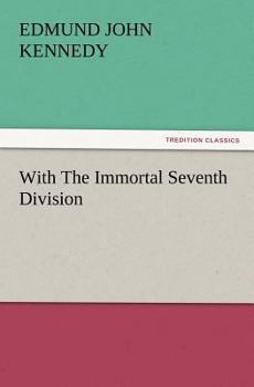 Paperback With the Immortal Seventh Division Book