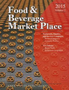 Paperback Food & Beverage Market Place: Volume 2 - Suppliers, 2015 Book