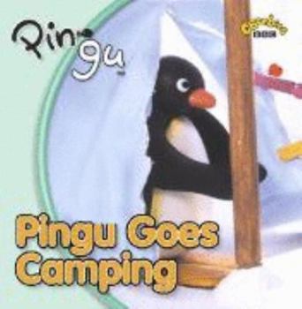 Paperback " Pingu " Goes Camping (Pingu) Book