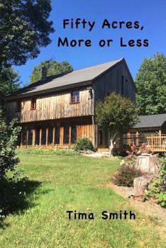 Paperback Fifty Acres, More or Less Book