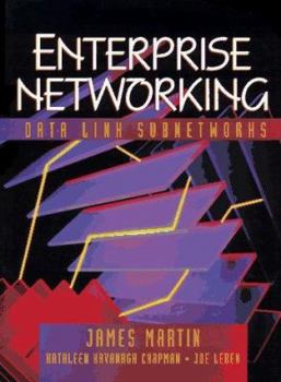 Hardcover Enterprise Networking: Data Link Subnetworks Book