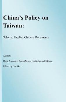 Paperback China's Policy on Taiwan: Selected English/Chinese Documents Book