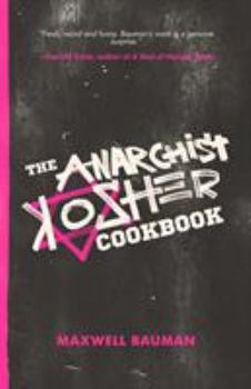 Paperback The Anarchist Kosher Cookbook Book