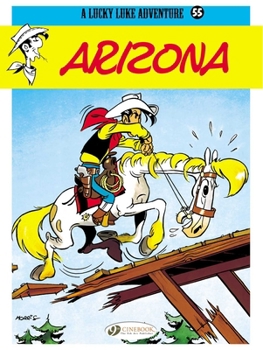 Arizona - Book #3 of the Lucky Luke