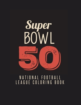 National Football League Coloring Book: NFL Football Gifts for Kids, Boys or Adult Relaxation - Stress Relief Football lover Birthday Coloring Book Made in USA