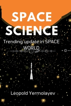 Paperback Space Science: Trending update in SPACE WORLD Book