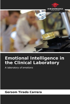 Paperback Emotional Intelligence in the Clinical Laboratory Book