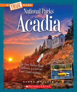 Acadia National Park - Book  of the A True Book