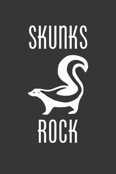 Paperback Skunks Rock Notebook: Lined Journal, 120 Pages, 6 x 9, Affordable Gift Journal Matte Finish Book