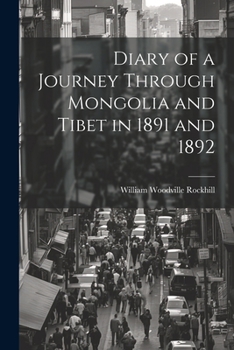 Paperback Diary of a Journey Through Mongolia and Tibet in 1891 and 1892 Book