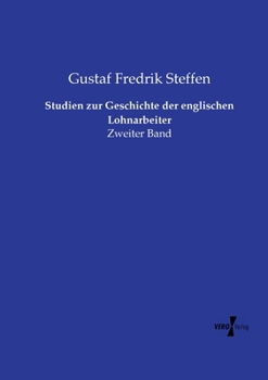 Paperback Studien zur Geschichte der englischen Lohnarbeiter: Zweiter Band [German] Book