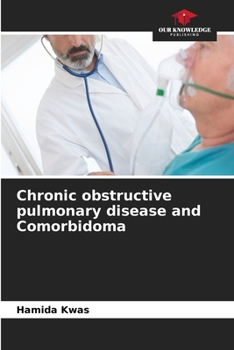 Paperback Chronic obstructive pulmonary disease and Comorbidoma Book