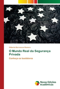 Paperback O Mundo Real da Segurança Privada [Portuguese] Book