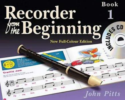 Paperback Recorder from the Beginning - Book 1: Full Color Edition Book