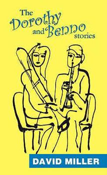 The Dorothy and Benno Stories