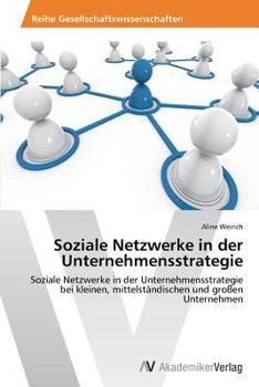 Paperback Soziale Netzwerke in Der Unternehmensstrategie [German] Book