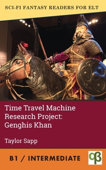 Paperback Time Travel Machine Research Project: Genghis Khan Book