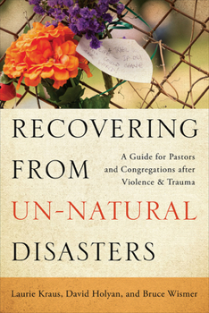 Paperback Recovering from Un-Natural Disasters Book